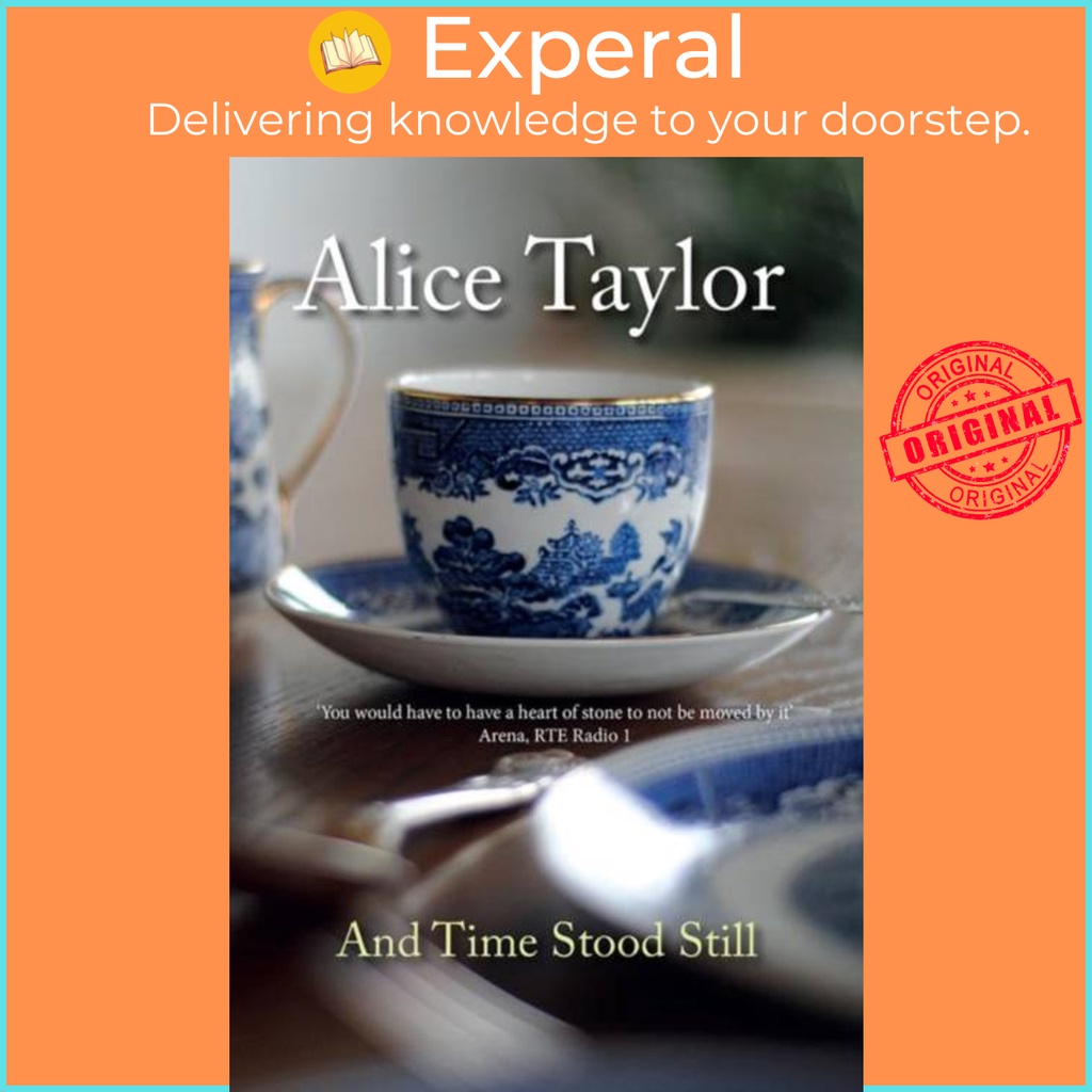 And Time Stood Still by Alice Taylor (ฉบับสหราชอาณาจักร ปกอ่อน)