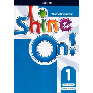 Se-ed (ซีเอ็ด) : หนังสือ Shine On! 1 : Teachers Book +Class Audio CD (P)
