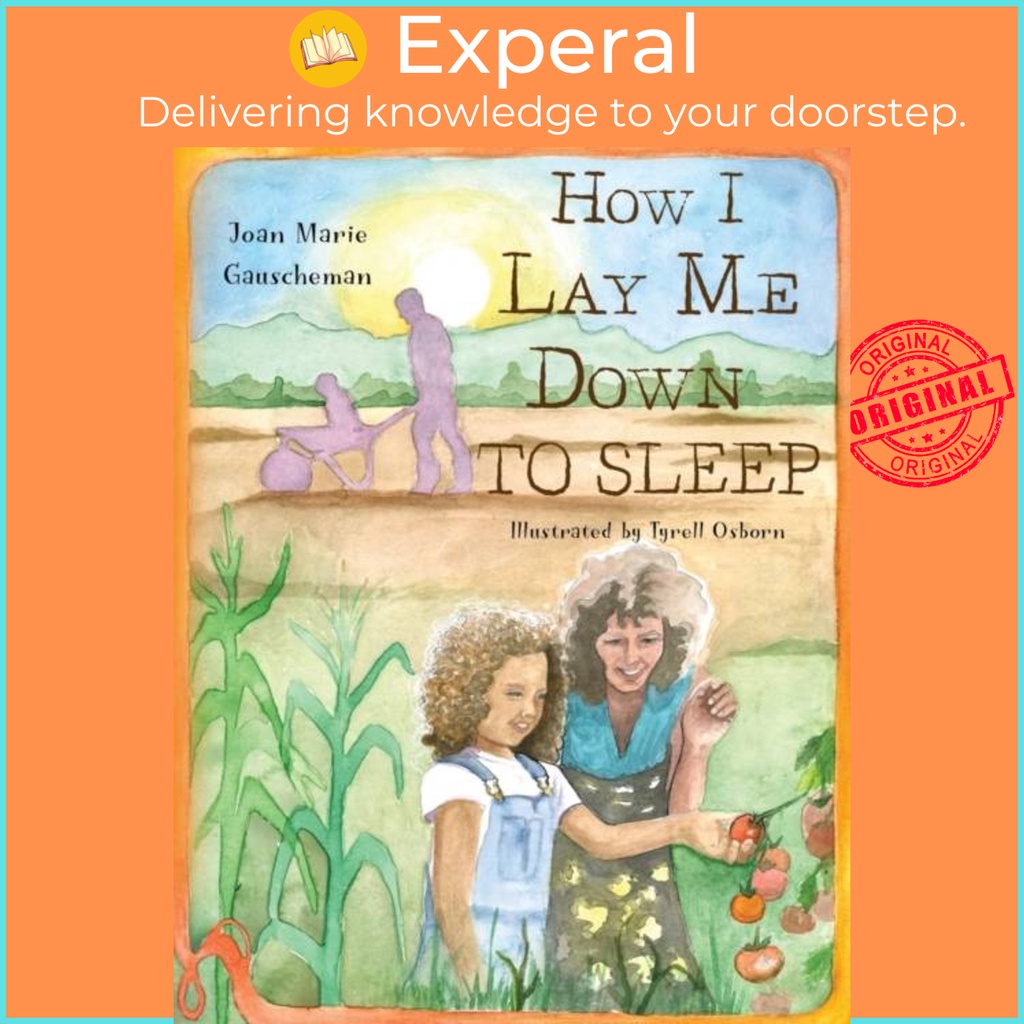 How I Lay Me Down To Sleep โดย Joan Marie Gauscheman (ฉบับสหราชอาณาจักรปกอ่อน)