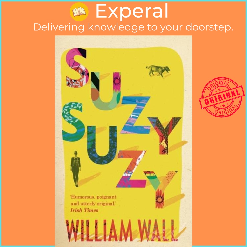 Suzy Suzy by William Wall (ฉบับสหราชอาณาจักร ปกอ่อน)
