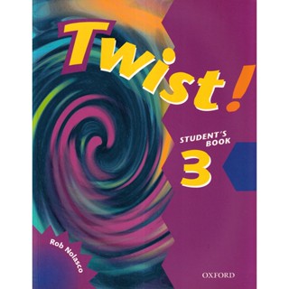 Bundanjai (หนังสือเรียนภาษาอังกฤษ Oxford) Twist! 3 : Students Book (P)