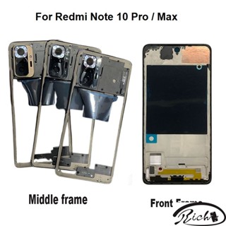 ใหม่ กรอบกลาง อะไหล่ซ่อมแซม สําหรับ Xiaomi Redmi Note 10 Pro Max