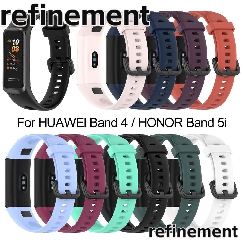 Refinement สายนาฬิกาข้อมือซิลิโคน อุปกรณ์เสริม สําหรับ HUAWEI Band 4 ADS-B29 Honor Band 5i ADS-B19