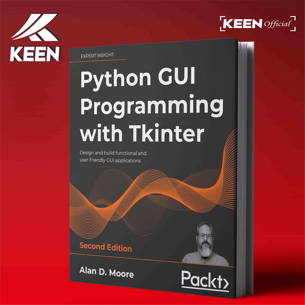 การเขียนโปรแกรม Python GUI พร้อม Tkinter - Alan D. โมเร