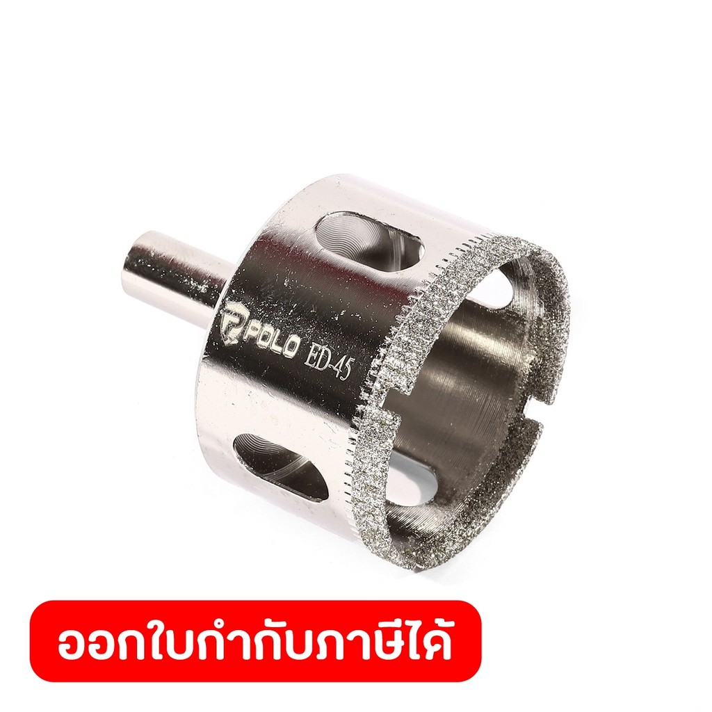 ED-45 โฮลซอกากเพชร กระเบื้อง/กระจก 45 มม
