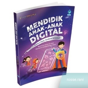 RIMPBUAN PUBLISHING: Mendidik Anak-anak Digital - CYBERSECURITY