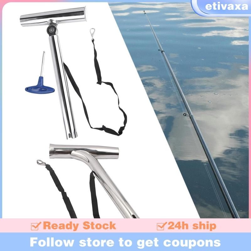 [Etivaxa] ขาตั้งคันเบ็ดตกปลา อุปกรณ์เสริม สําหรับเรือ