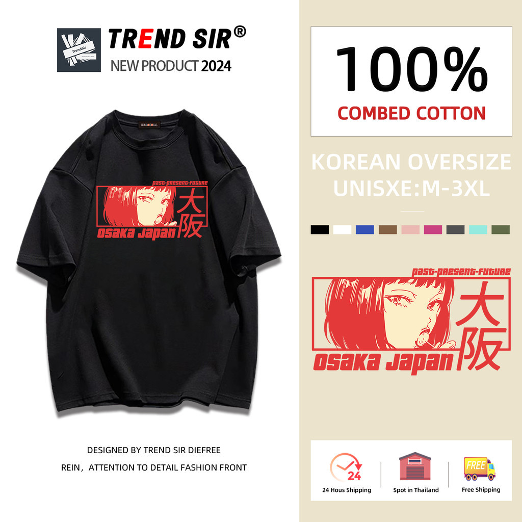 TrendSir มาแล้วจ้า สินค้าใหม่ เสื้อยืดโอเวอร์ไซส์ เสื้อยืด summer สาวน้อยในอนิเมะญี่ปุ่น 100% cotton M-3XL