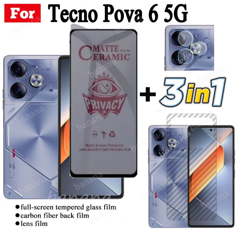 Tecno Pova 6 ฟิล์มเซรามิค กันแอบมอง เพื่อความเป็นส่วนตัว สําหรับ Tecno Pova6 5G Pova 6 Pro ตัวป้องกันหน้าจอ และเลนส์กล้อง กระจกกันรอยหน้าจอ และฟิล์มด้านหลัง