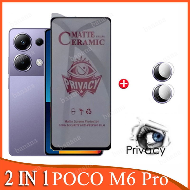 Poco M6 Pro ฟิล์มเซรามิค ป้องกันหน้าจอ กันแอบมอง เพื่อความเป็นส่วนตัว สําหรับ POCO X6 Pro 5G 4G 2 in1 เลนส์กล้อง กระจกนิรภัย แบบเต็มจอ