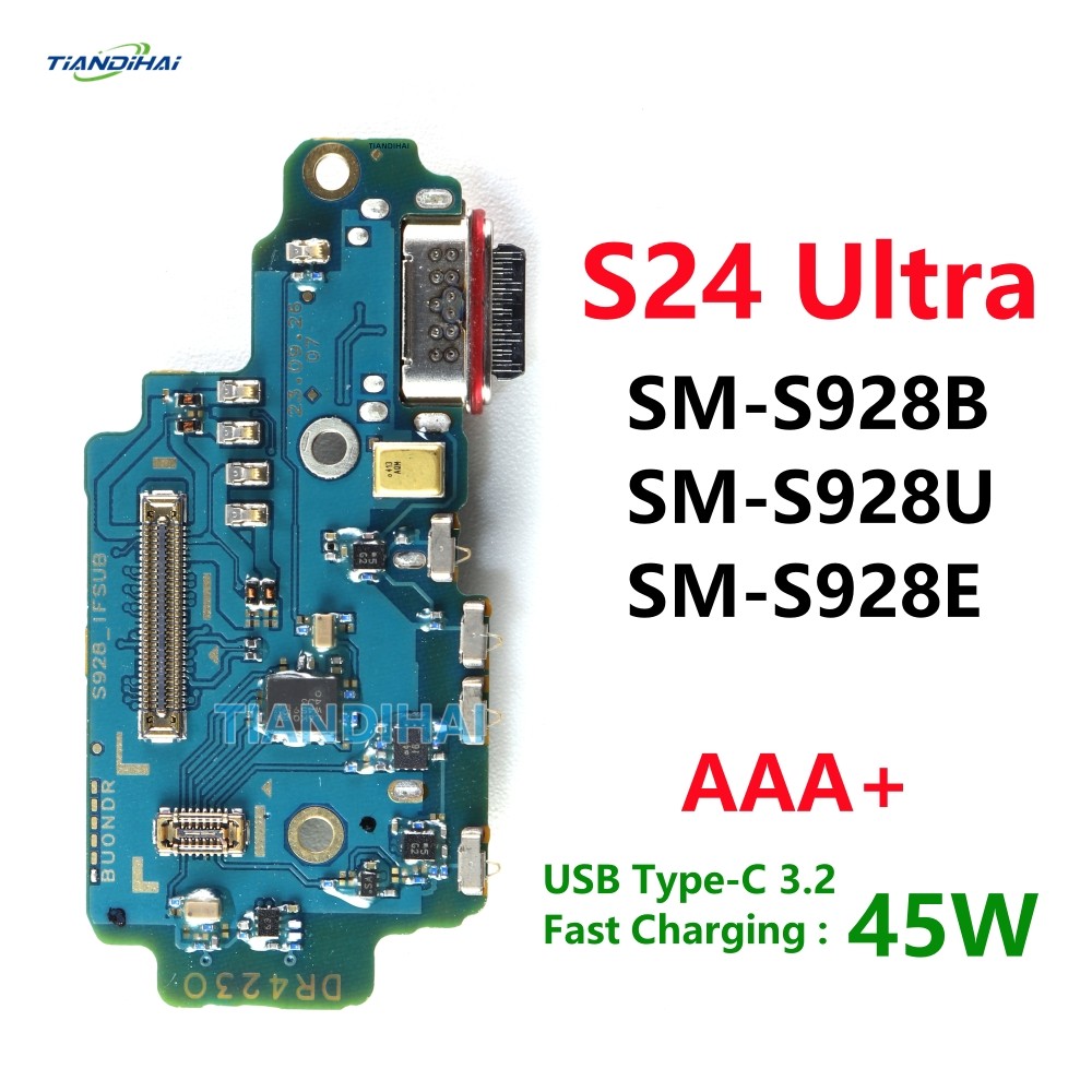 AAA + สําหรับ Samsung Galaxy S24 Ultra S928B S928U S928E USB ชาร์จพอร์ต Flex สาย Type C Charger Conn
