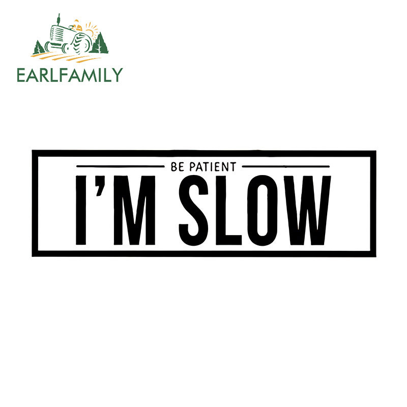 EARLFAMILY 13 ซม.x 4.1 ซม.Im ช้าตลกรถสติกเกอร์ DIY Tumbler หมวกกันน็อกแฟชั่นตกแต่ง Windows Camper กันน้ํา Trunk Decals ไวนิลรถห่อ