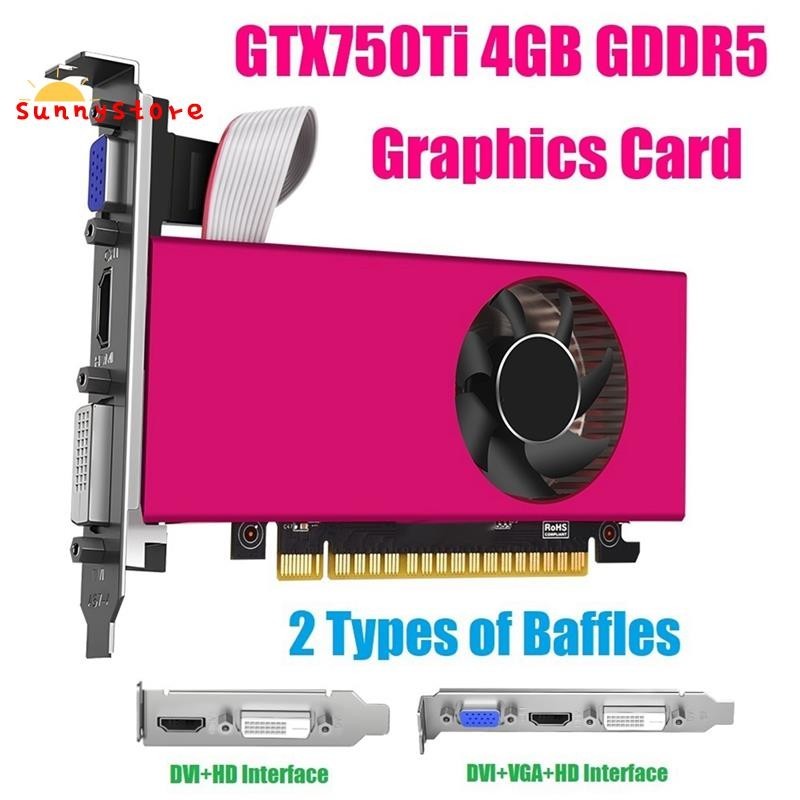 [sunnystore] การ์ดจอ GTX750Ti 4GB GDDR5 1020MHz 128 Bit DVI+HDMI PCI-E 2.0 16X 1 ชุด