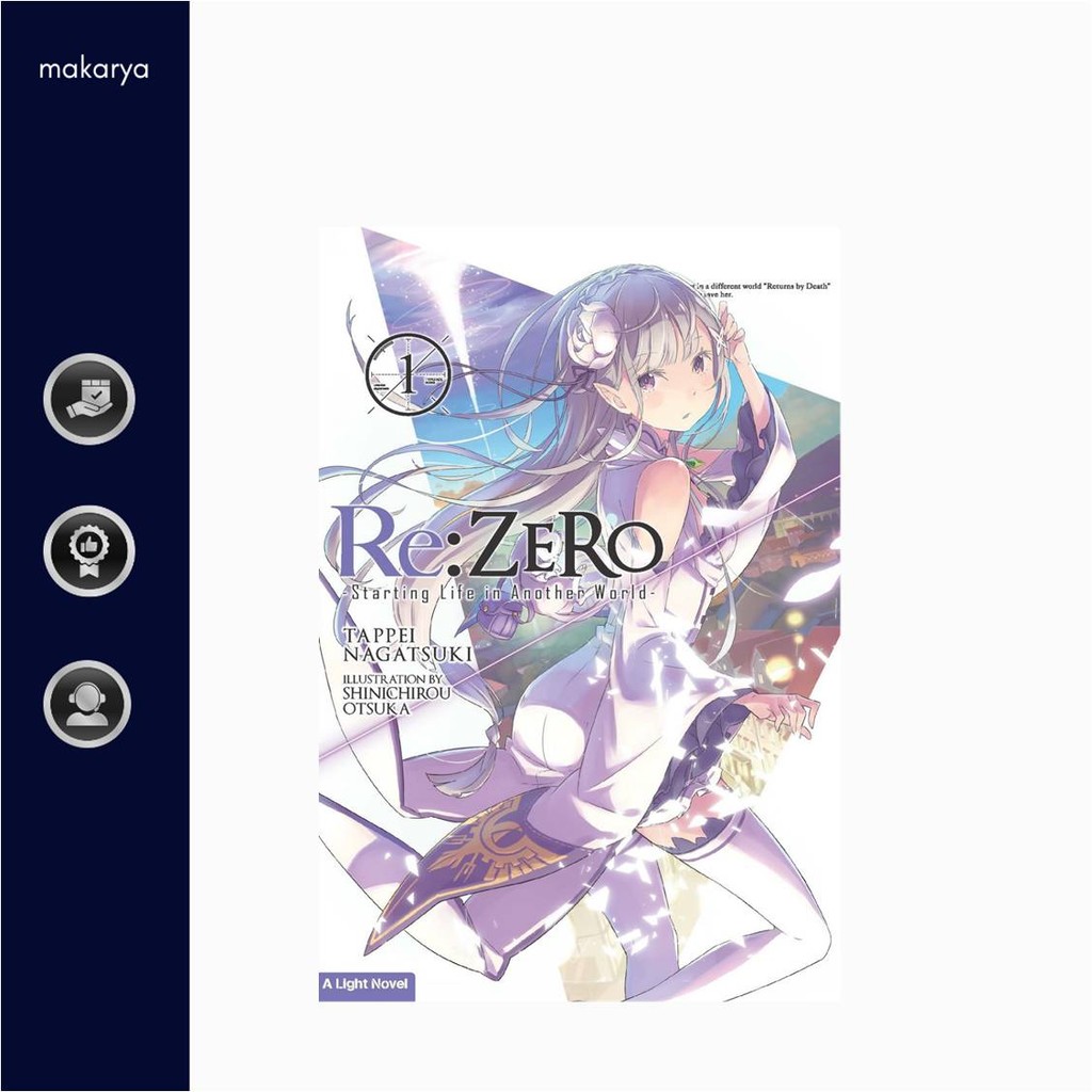 นิยาย Re:Zero: เริ่มต้นชีวิตในอีกโลกหนึ่ง 01
