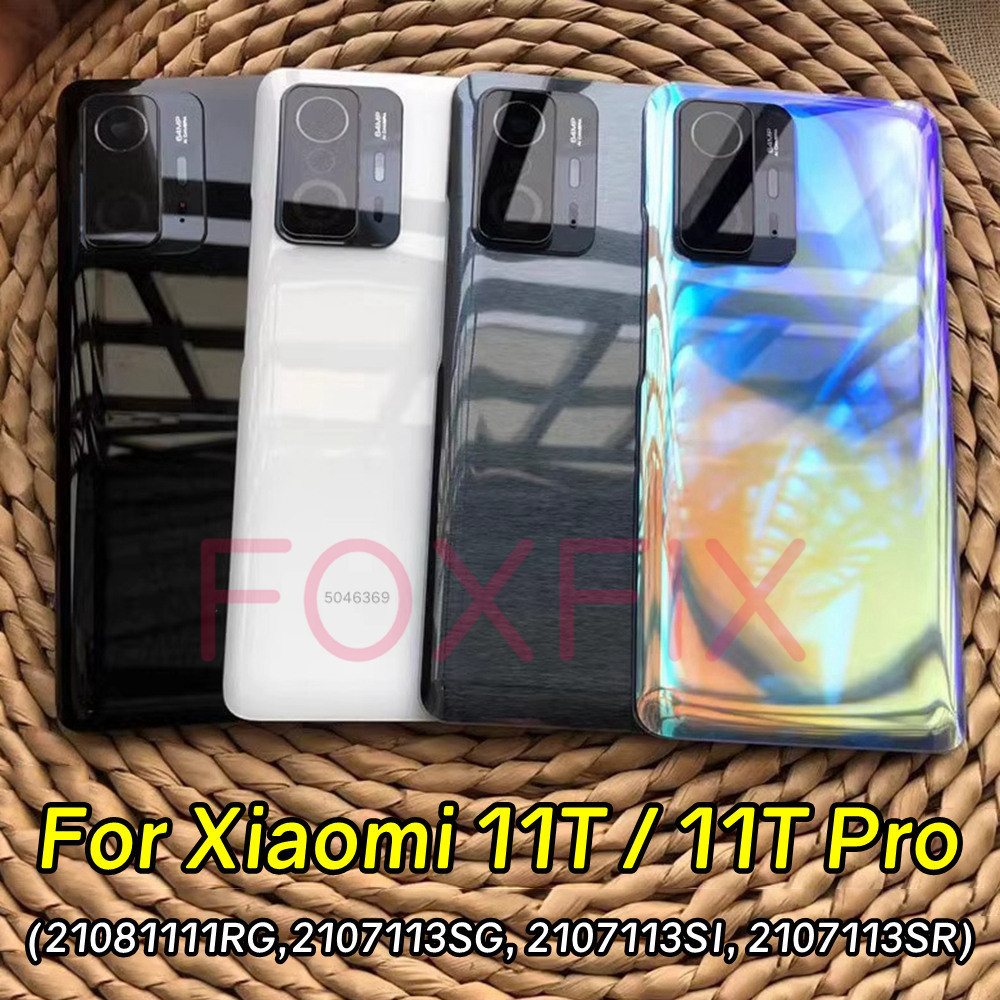 ฝาครอบแบตเตอรี่ แบบกระจกใส สําหรับ Xiaomi 11T Pro 21081111Rg 2107113Sg 2107113Si อะไหล่เปลี่ยน