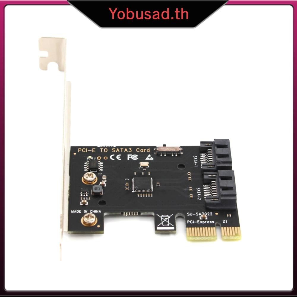 [Yobusad.th] Pci-e to SATA 3.0 การ์ดขยายดิสก์ 6Gbps ภายใน