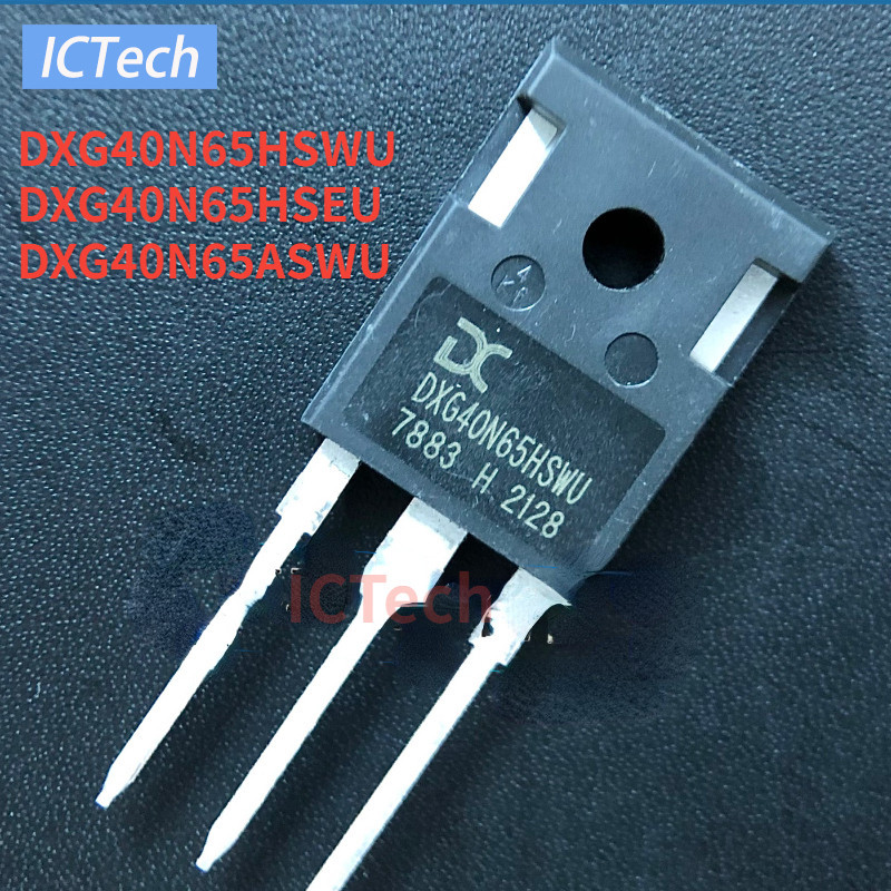 ใหม่ แท้ วงจรรวม IGBT DXG40N65HSWU DXG40N65HSEU DXG40N65ASWU 40A 650V สําหรับเครื่องเชื่อม