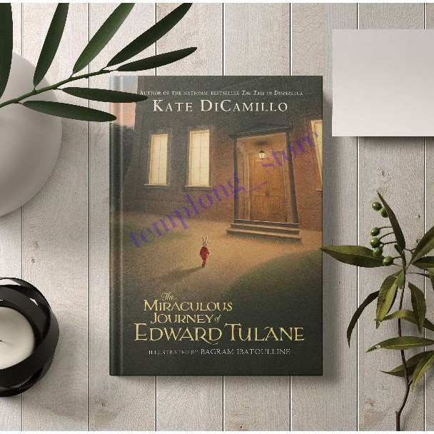 การเดินทางมหัศจรรย ์ ของ Edward Tulane โดย Kate Dicamillo - ปิดผนึก