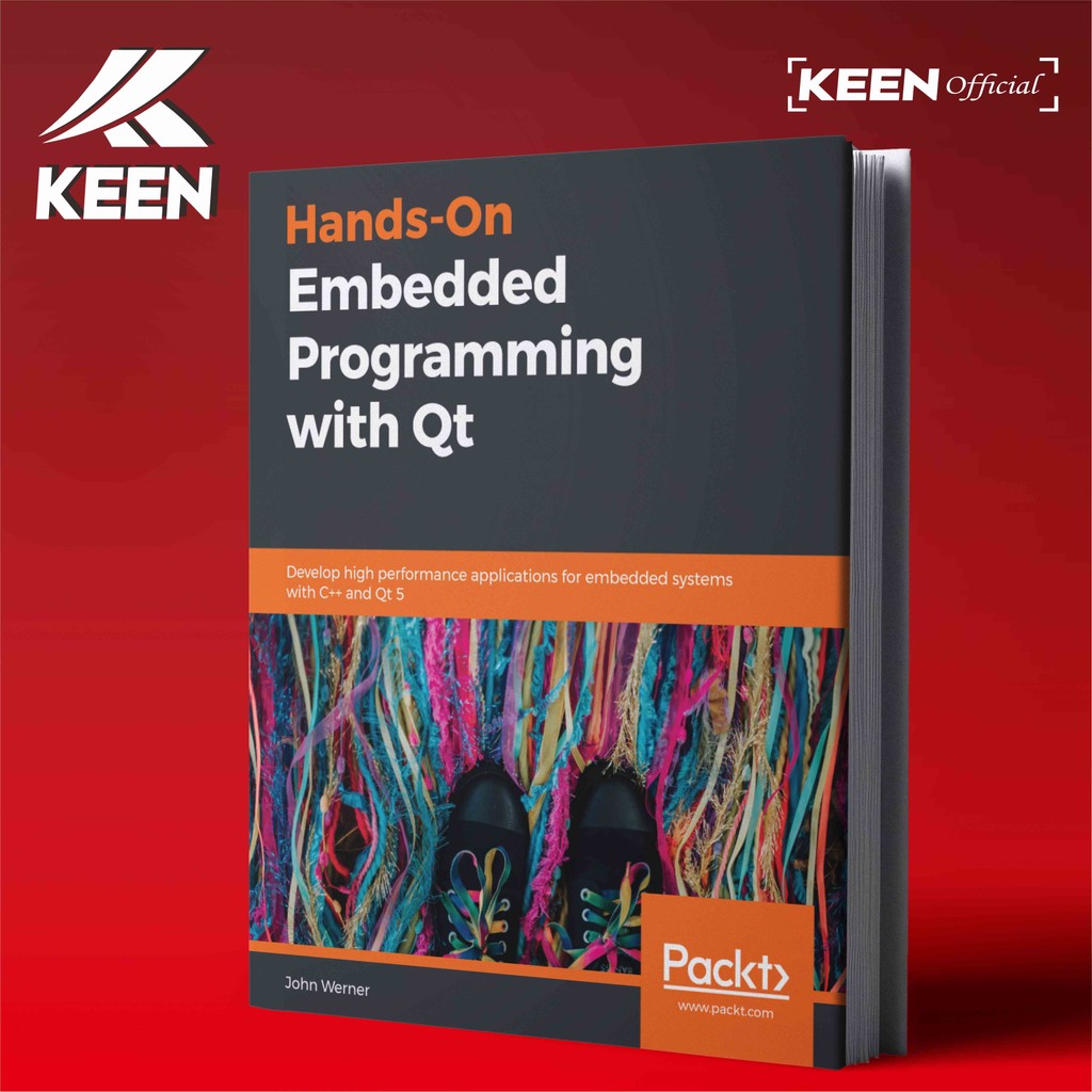 การเขียนโปรแกรมแบบฝัง Hands-On พร้อม Qt - John Werner