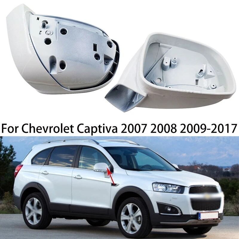 CA For Chevrolet Captiva 2007 2008 2009 2010 2011 2012 2013-2017 Left and Right Car Rear Mirror Cover Wing Mirror Shell