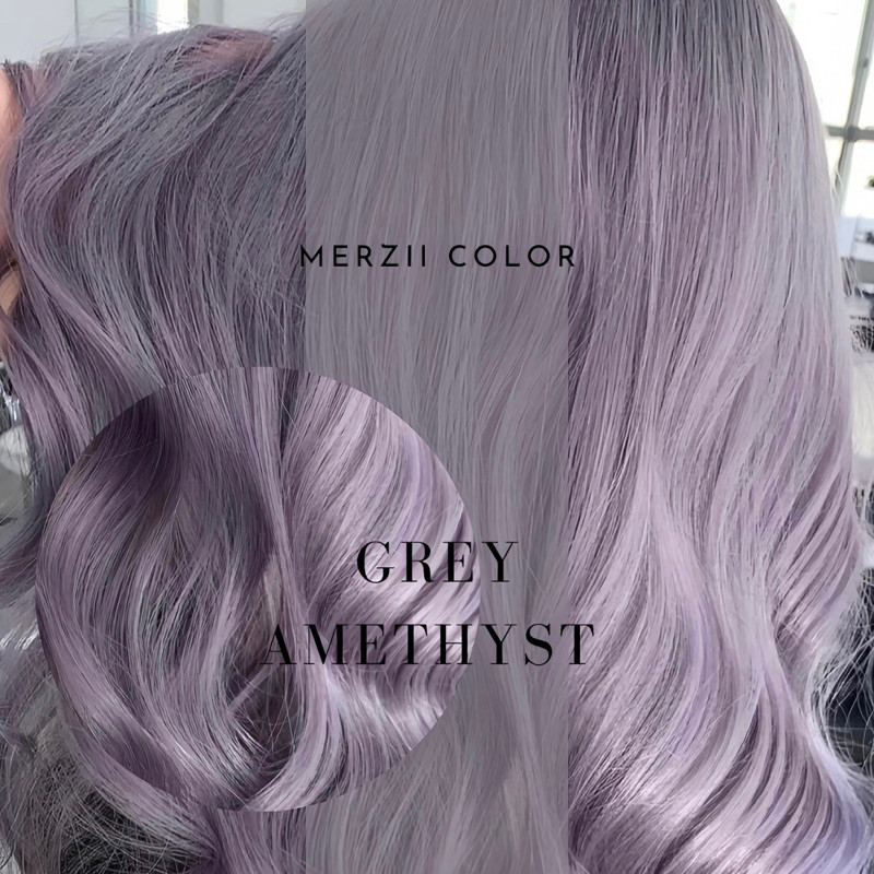 MERZii Color สีเทาอมม่วง Amethyst 💜💜💜(พื้นผมระดับ9-10)