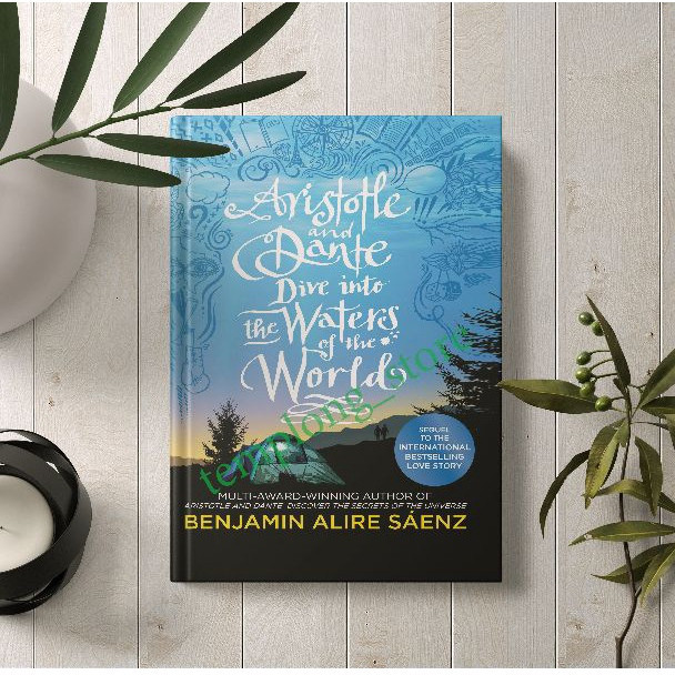 Aristotle และ Dante Dive Into the Waters of the World โดย Benjamin Alire Sáenz (HARDCOVER) ปิดผนึกแล้ว