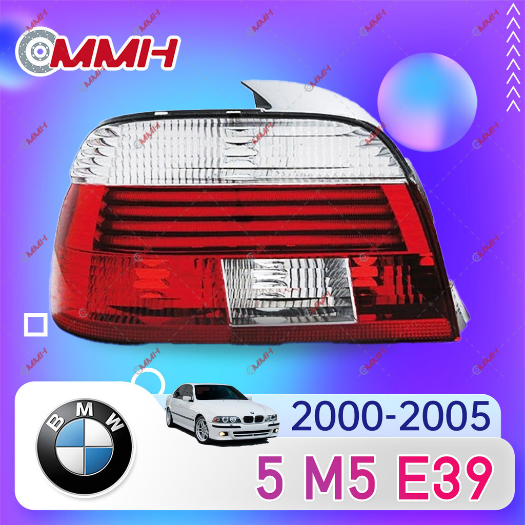 ไฟท้าย ไฟเบรก ไฟหยุด สําหรับ BMW 5 Series E39 LCI 2000~2005 530I 520I 528I 540I เสื้อ​ไฟท้าย ไฟท้าย​