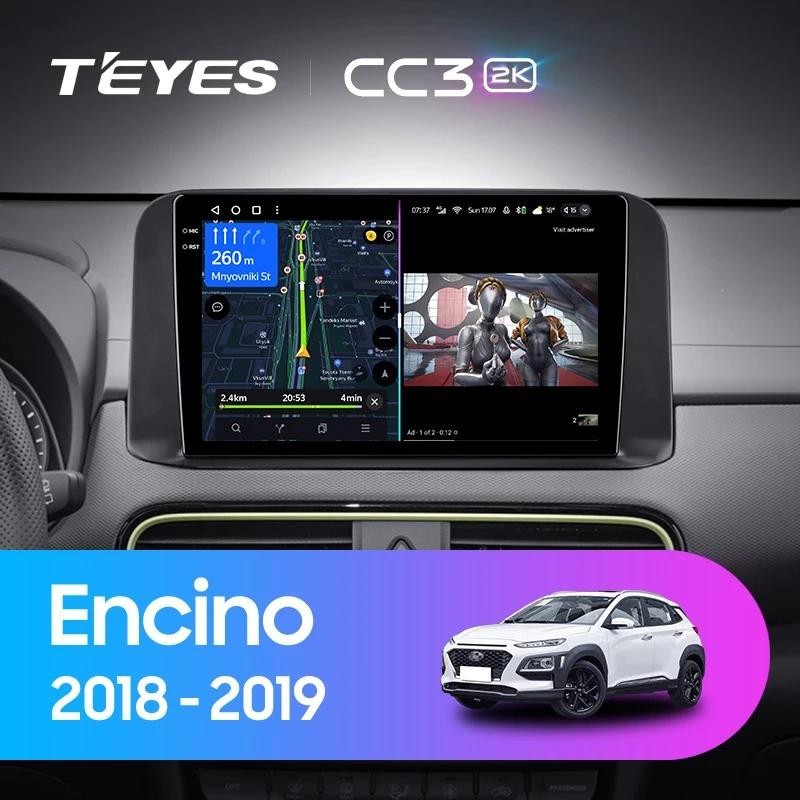Teyes CC3L CC3 2K เครื่องเล่นมัลติมีเดีย วิทยุ GPS Android 10 No 2din 2 din สําหรับรถยนต์ Hyundai Encino 2018-2019