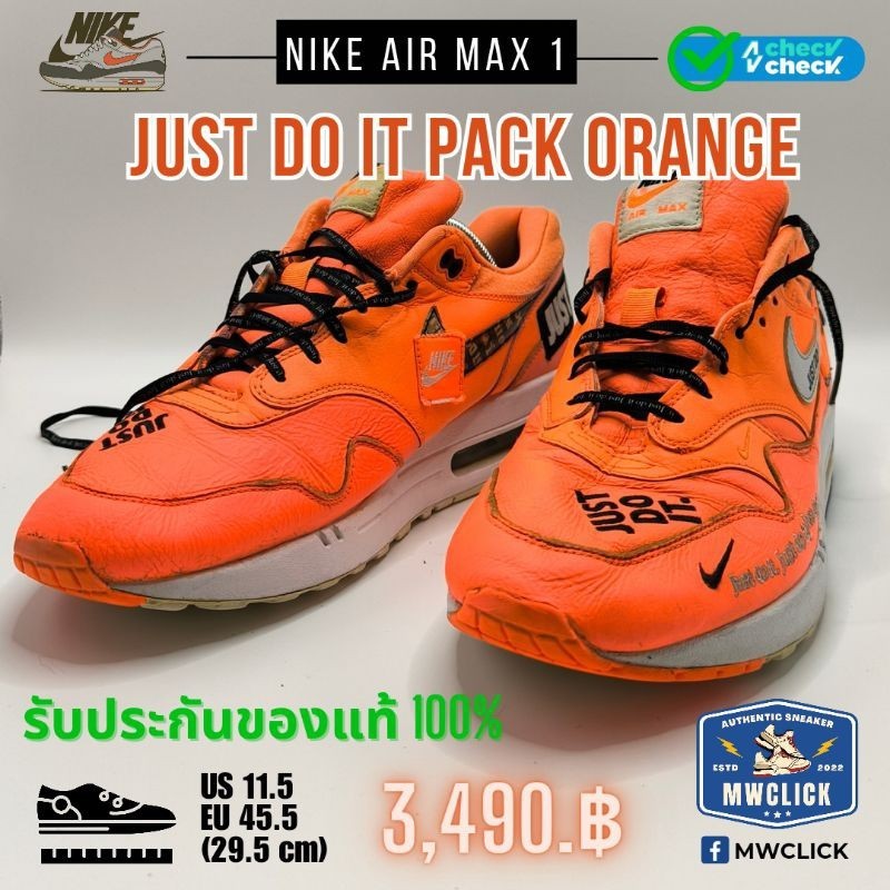 Nike Air max 1 Just Do It Pack Orange Size US 11.5 (29.5 cm) มือสอง ของแท้ 100% รองเท้า true