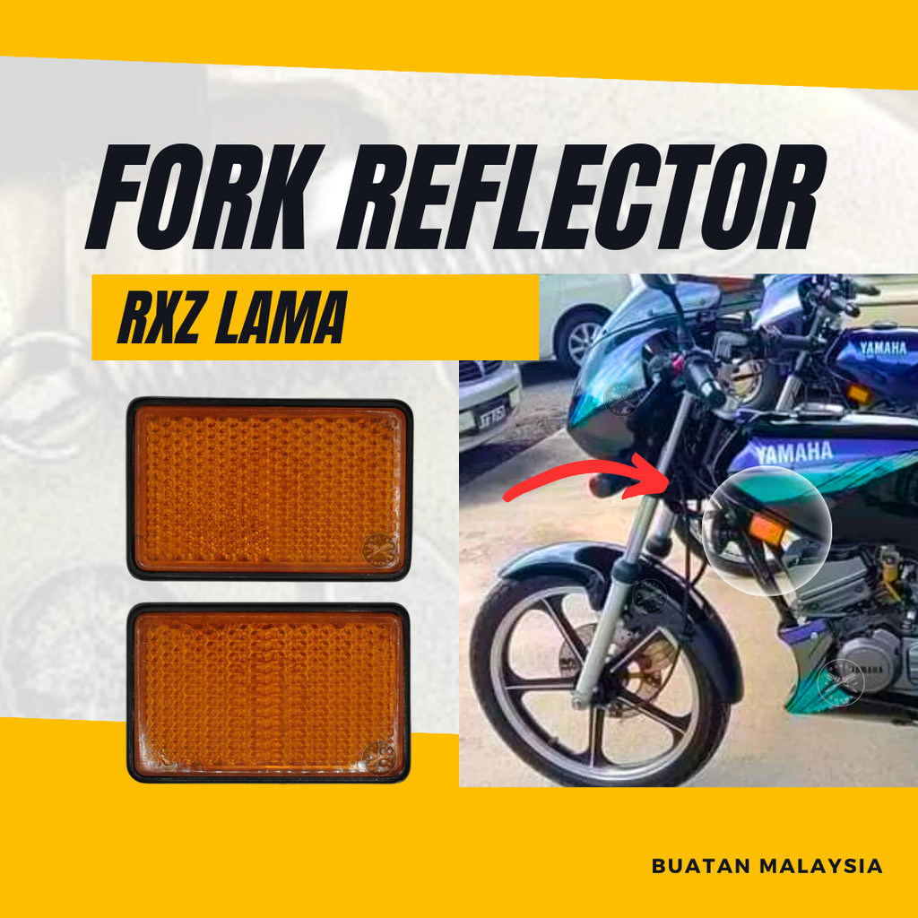 FORK REPLLER RXZ - YAMAHA RXZ MOTOR TANTUL BATU PANTULAN CAHAYA REFLETOR
