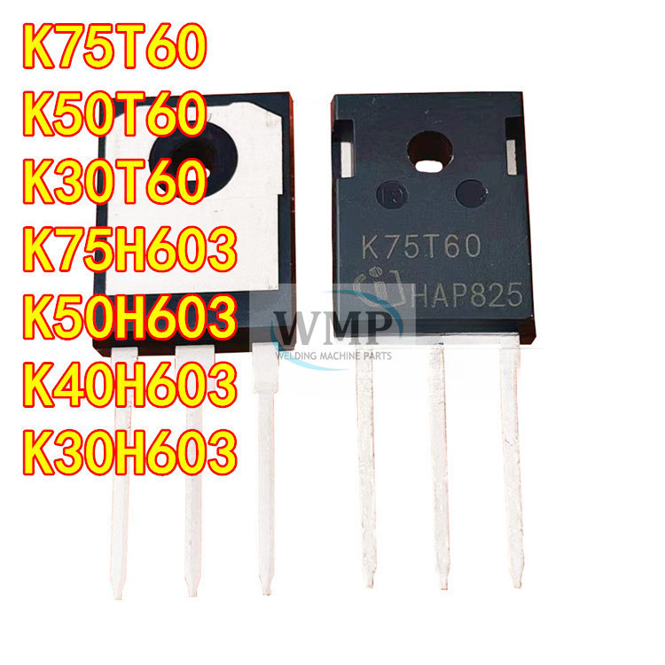 Original K30T60 K50T60 K75T60 K30H603 K40H603 K50H603 K75H603 IGBT ใหม ่