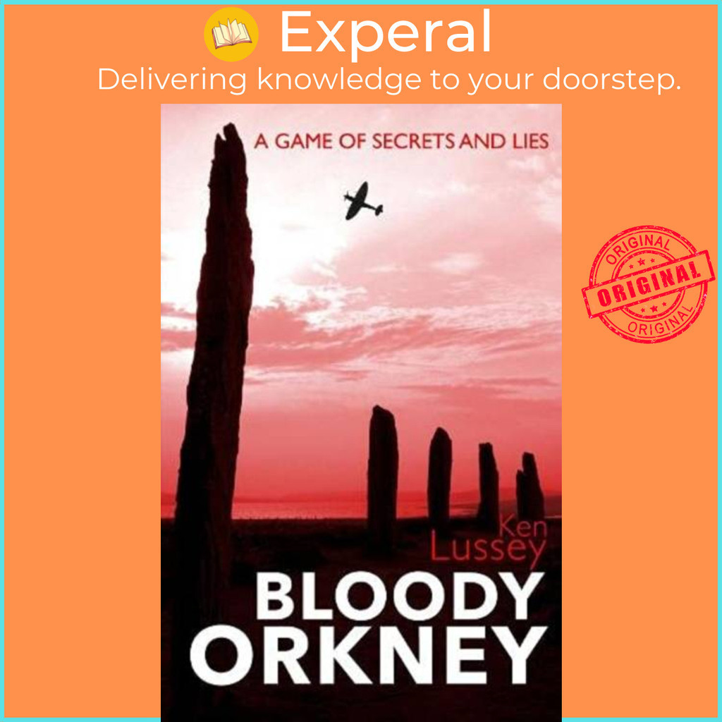 Bloody Orkney by Ken Lussey (ฉบับสหราชอาณาจักรปกอ่อน)