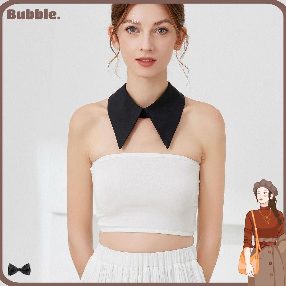 Bubble ปลอกคอปลอมถอดได้ สไตล์เกาหลี สร้อยคอแฟชั่นโช้คเกอร์ คอปกเทียมผู้หญิง สําหรับเสื้อเชิ้ต