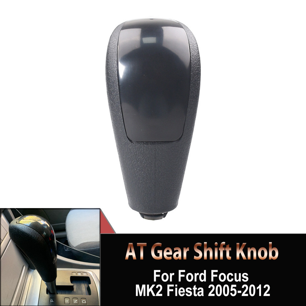 ใหม่ หัวเกียร์รถยนต์ คุณภาพสูง อุปกรณ์เสริม สําหรับ Ford Focus MK2 Fiesta 2005-2010 2011 2012 AT