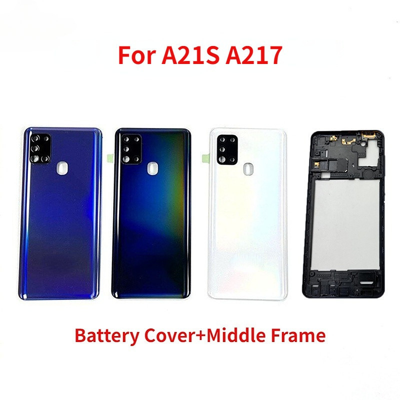 ฝาหลังสําหรับ Samsung Galaxy A21S A217 A217F ด้านหลังประตูกรณีแบตเตอรี่กรอบกลางอะไหล่ซ่อม