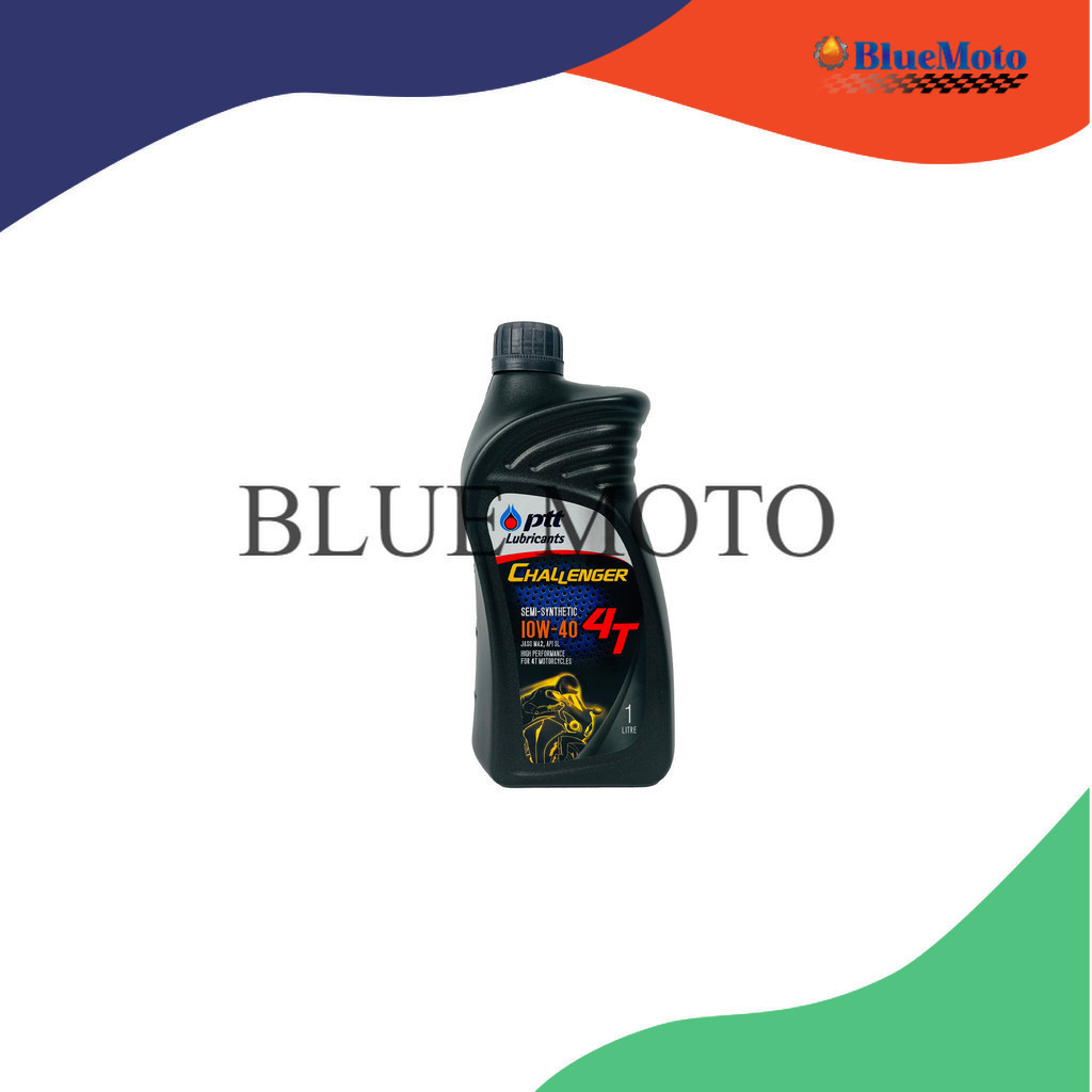 น้ำมัน PTT รุ่น 4T CHALLENGER SEMI SYNTHETIC 10W40 1L