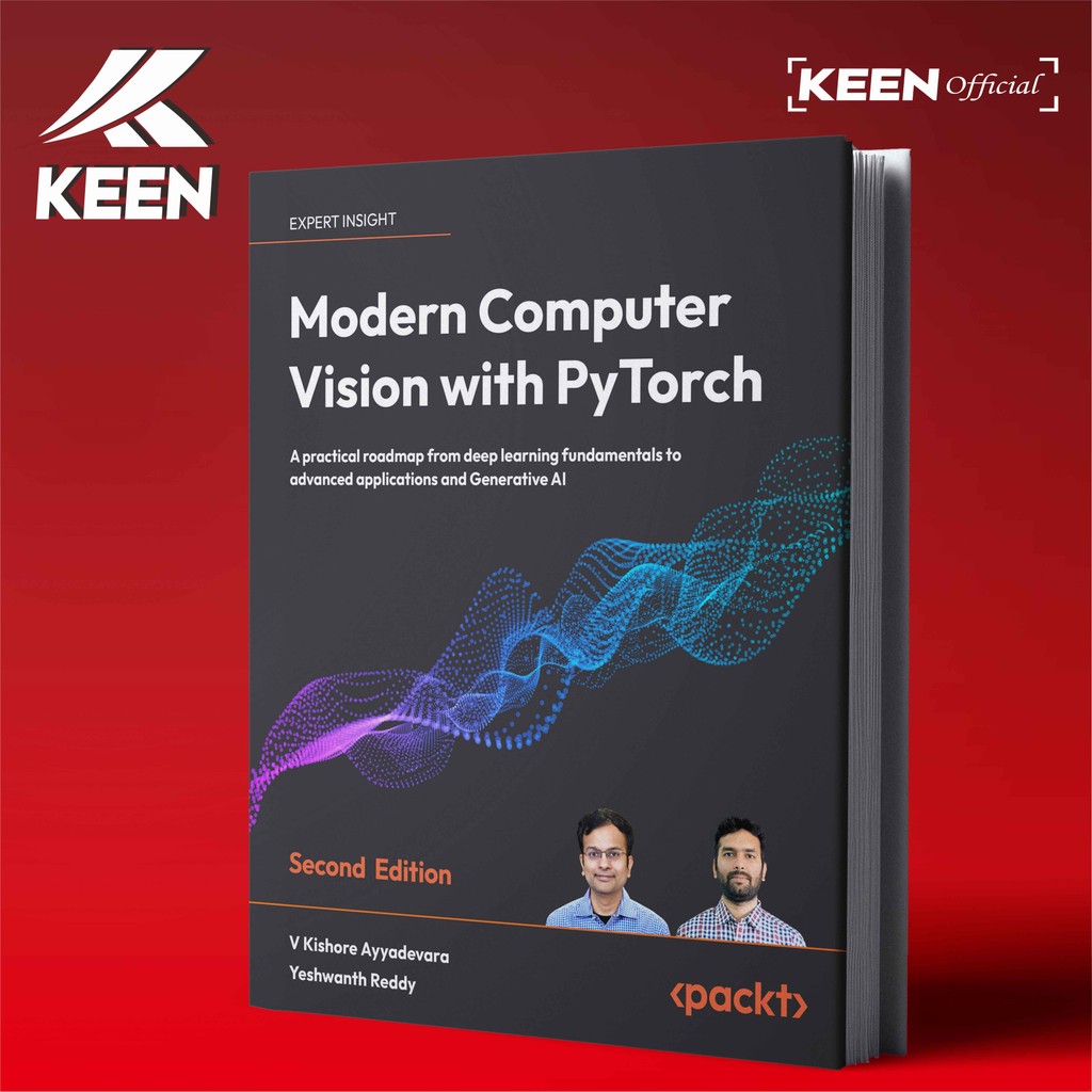 การมองเห็นคอมพิวเตอร์สมัยใหม่พร้อม PyTorch - V Kishore Ayyadevara, Yeshwanth Reddy