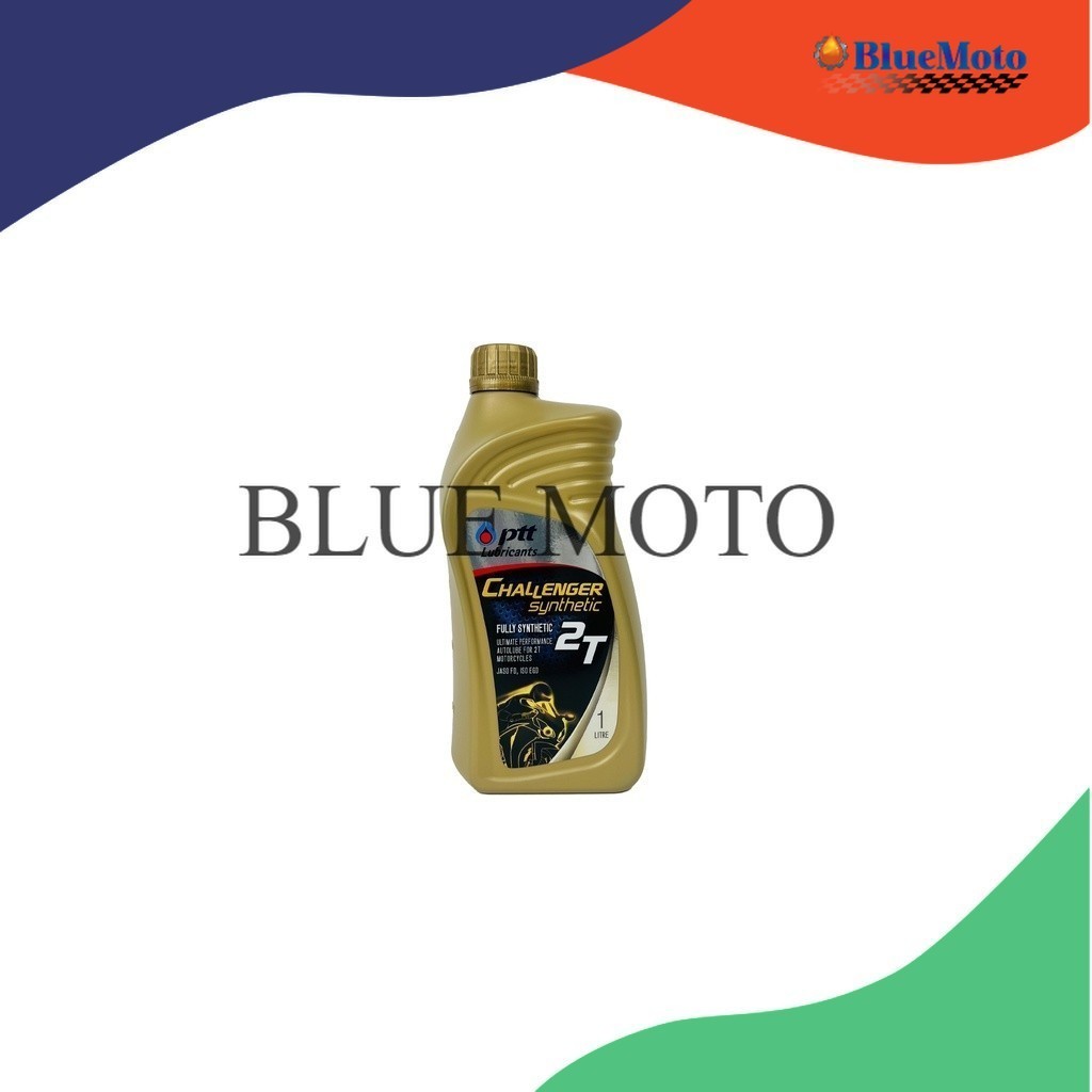น้ำมัน PTT รุ่น CHALLENGER 2T FULLY SYNTHETIC 1L