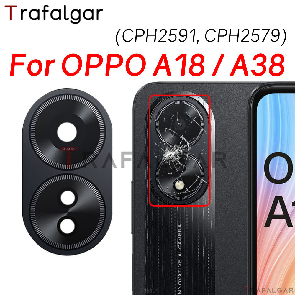 เลนส์กระจกกล้องด้านหลัง แบบเปลี่ยน พร้อมสติกเกอร์กาว สําหรับ OPPO A18 A38 CPH2591 CPH2579