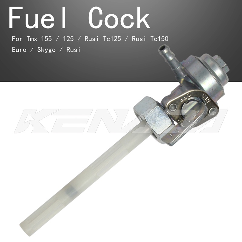 รถจักรยานยนต์ ก๊อกน้ำมันเบนซิน  Tmx 155 / 125 / Rusi Tc125 / Rusi Tc150 / ยูโร / Skygo / Rusi