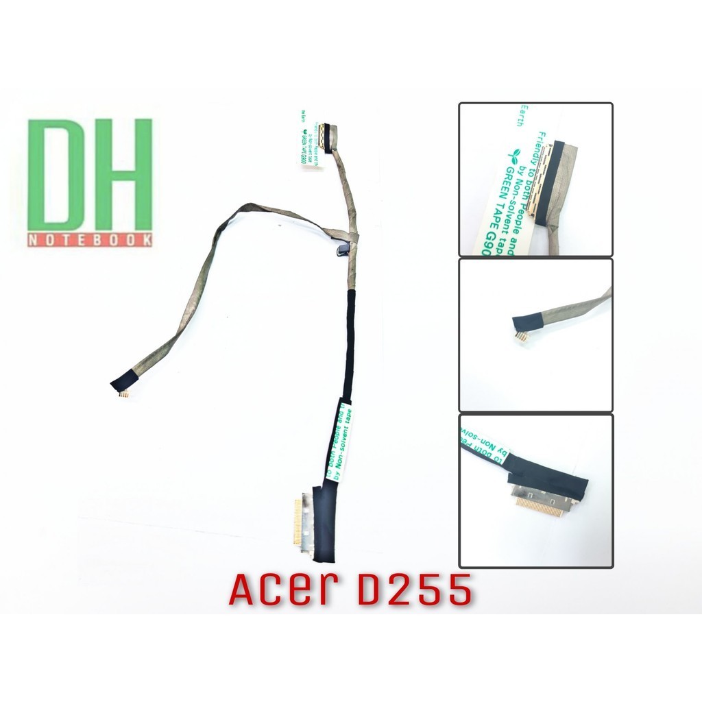 สายแพรจอ Acer Aspire One D255, D257, D260, D270, 522, 523 Video Cable DD0ZE6LC000 DD0ZE6LC030