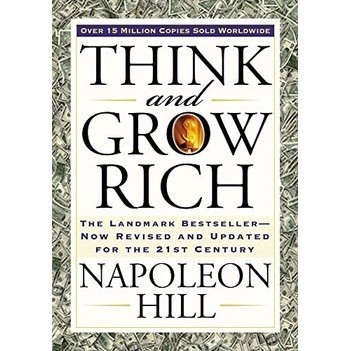 หนังสือ Think and Grow Rich: the Landmark Bestseller Now กลับมาแล้วอัปเดตสําหรับศตวรรษที่ 21 (ซีรีส์ Think and Grow Rich) โดย นโปเลียนฮิลล์