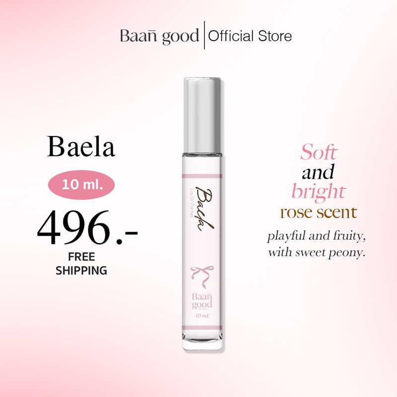 Baela 10 ml. น้ำหอมกลิ่นกุหลาบเบล่า (พร้อมส่ง)
