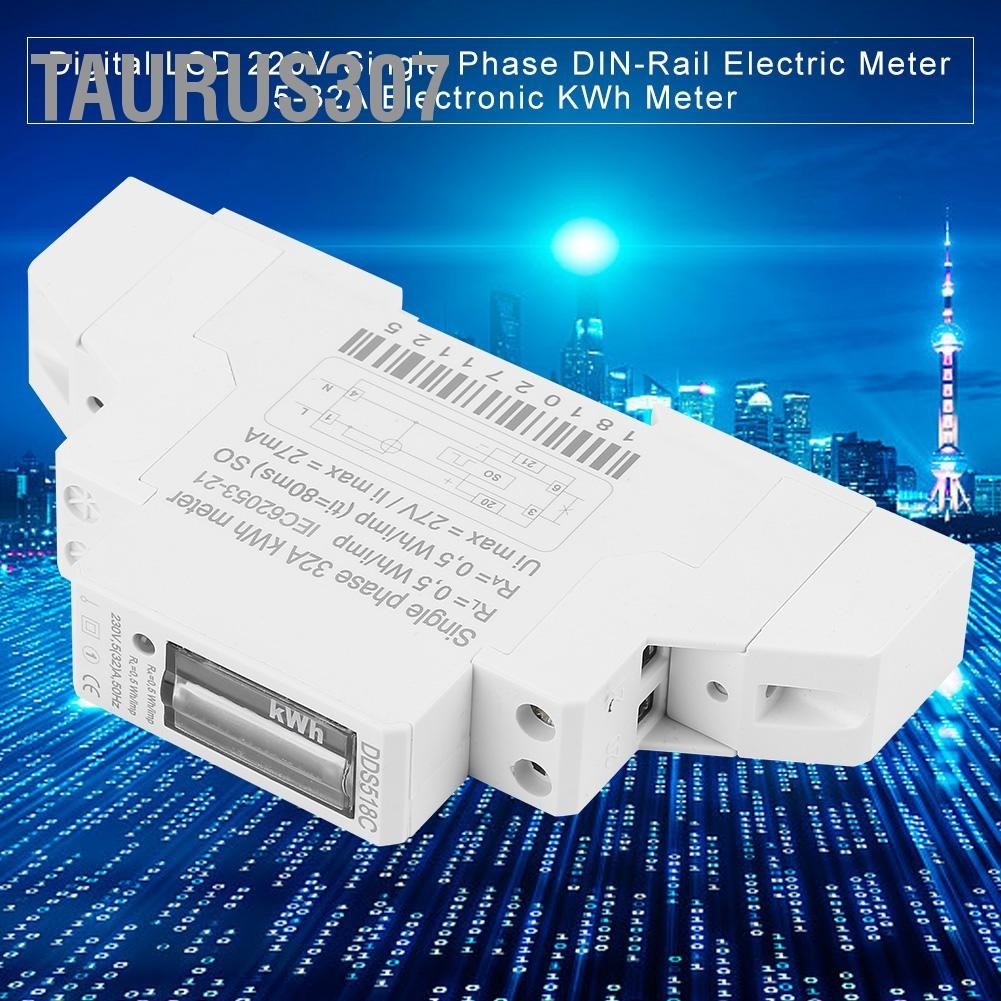 Taurus307 ดิจิตอล LCD 220V เฟสเดียวราง Din มิเตอร์ไฟฟ้า 5-32A อิเล็กทรอนิกส์ KWh Meter