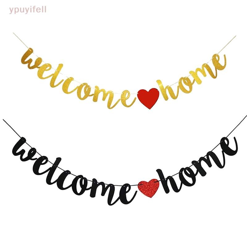 [YPU] Welcome Home Emboofer Decorative Black Glitter Home Party Signs ตกแต่งธงสําหรับ Homecoming Theme Party Supplies ม.นสn nourk