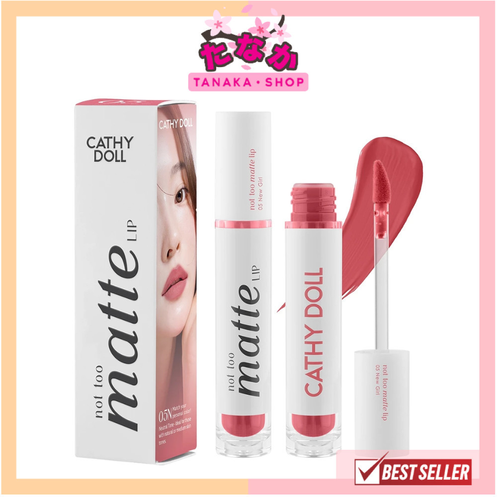 🔥แท้/ดีลสุดคุ้ม/ไลฟ์ทุกวัน🔥(1ชิ้น) Cathy Doll Not Too Matte Lip นอตทูแมทท์ลิป 2.9g เคที่ดอลล์