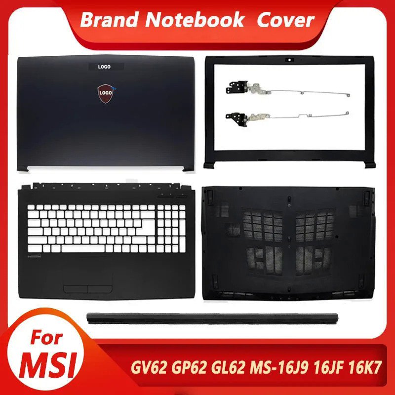 ใหม่สําหรับ MSI GP62 6QG GV62 GL62 6QF GP62MVR MS-16J9 GP62MVR GL62M แล็ปท็อปปกหลัง LCD/ด้านหน้า/บาน