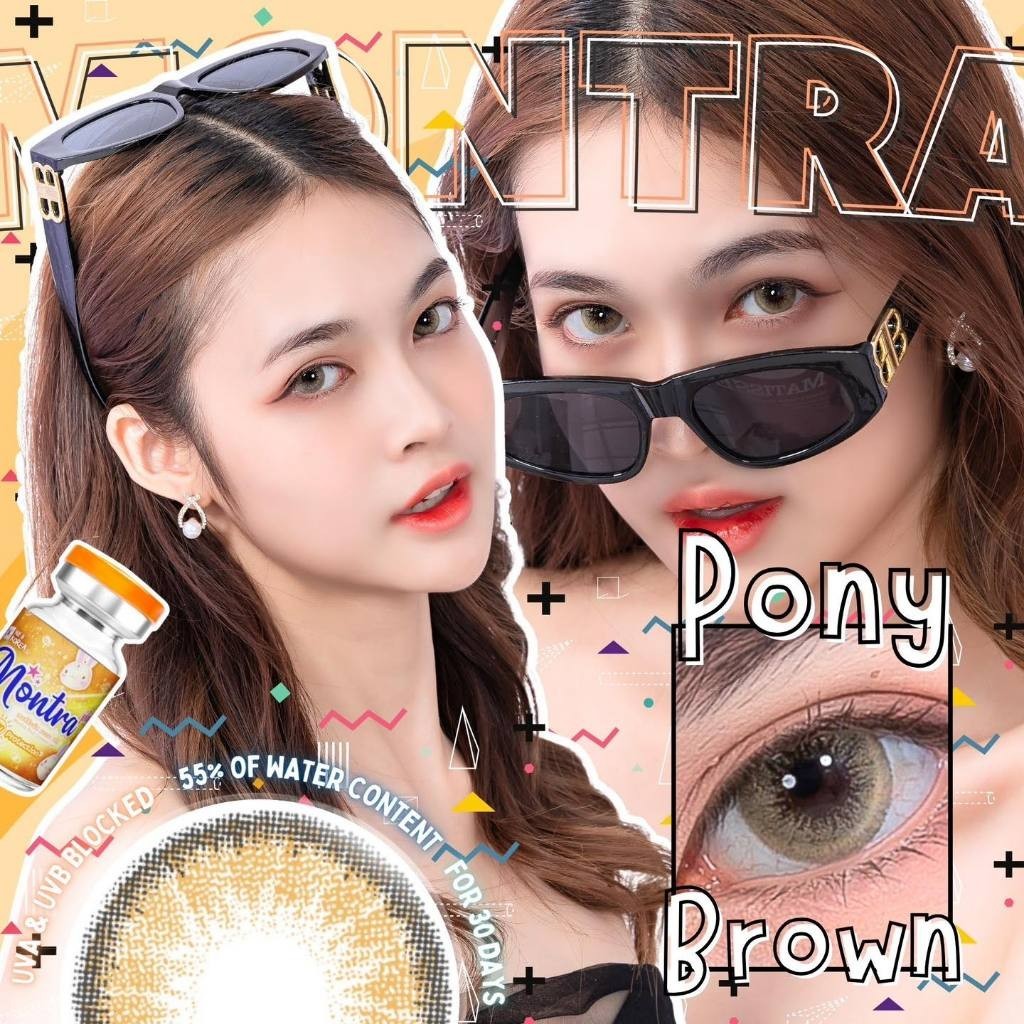 คอนแทคเลนส์(บิ๊กอาย) Pony Brown / Gray (Montra) ⭐️ลายฮิต ขายดีมาก กรองแสงกันยูวี