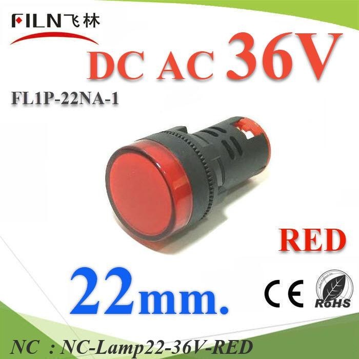 NC ไพลอตแลมป์ สีแดง ขนาด 22 mm. AC-DC 36V ไฟตู้คอนโทรล Lamp22-36V-RED