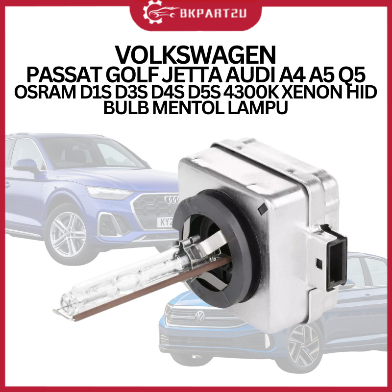 VOLKSWAGEN PASSAT GOLF JETTA AUDI A4 A5 Q5 OSRAM D1S D3S D4S D5S 4300K XENON HID หลอดไฟ MENTOL LAMPU